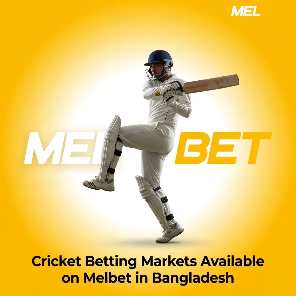 Cricket betting markets available on Melbet in Bangladesh
